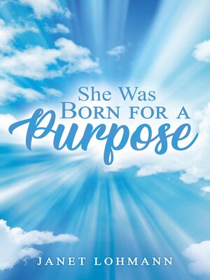 cover image of She Was Born for a Purpose
